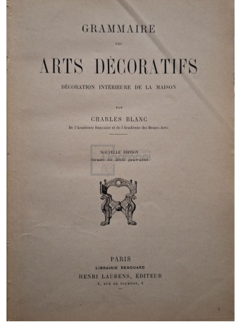 Charles Blanc - Grammaire des arts decoratifs (cotor refacut) - Cartonata