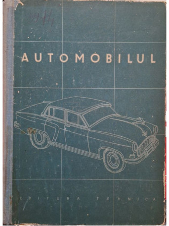 F. M. Jigarev - Automobilul - 1957 - Cartonata