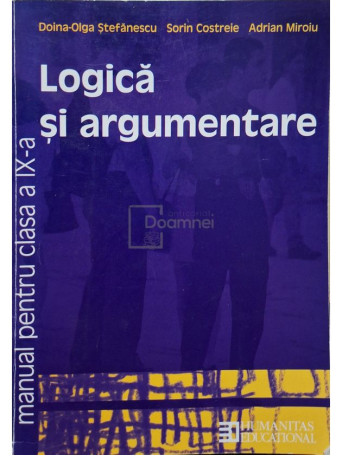 Diana-Olga Stefanescu - Logica si argumentare - Manual pentru clasa a IX-a - 2001 - Brosata