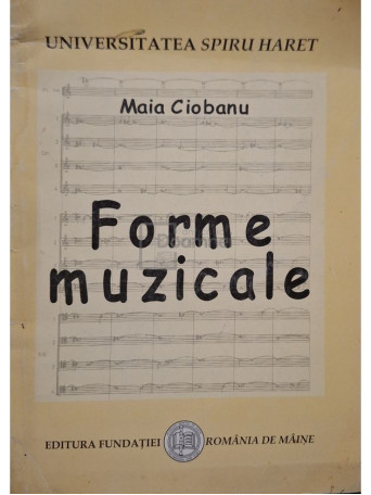 Maia Ciobanu - Forme muzicale, vol. 1 - 2006 - Brosata