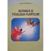 Botanica si fiziologia plantelor