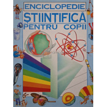 Enciclopedie stiintifica pentru copii