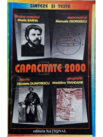 Maria Barna, Manuela Georgescu, Nicoleta Dumitrescu, Madalina Trandafir - Capacitate 2000 (limba romana, matematica, istorie, geografie) - 2000 - Brosata