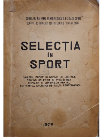 Virgil Mazilu - Selectia in sport - 1976 - Brosata