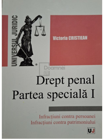 Victoria Cristiean - Drept penal, partea speciala I - 2017 - Brosata