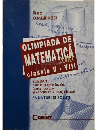 Dragos Constantinescu - Olimpiada de matematica clasele V - VIII - 2000 - Brosata