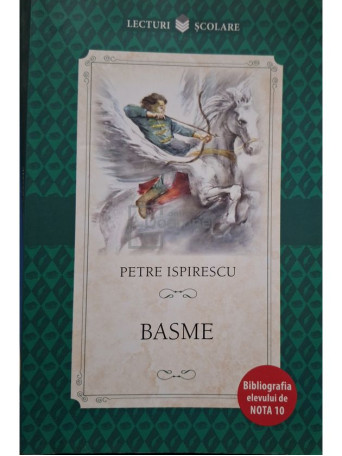 Petre Ispirescu - Basme - 2017 - Brosata