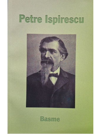 Petre Ispirescu - Basme - 2011 - Brosata