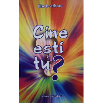 Cine esti tu?