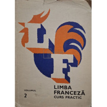 Limba franceza curs practic, vol. 2