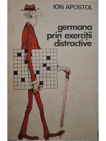 Ion Apostol - Germana prin exercitii distractive - 1983 - Brosata