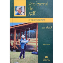 Profesorul de golf - Povestea unei vieti, editia a II-a