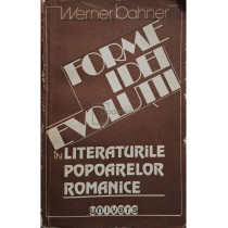 Forme, idei, evolutii in literaturile popoarelor romanice