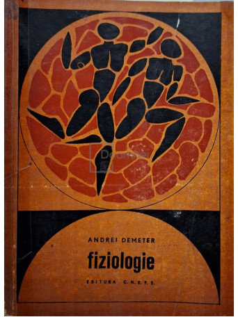 Andrei Demeter - Fiziologie - 1967 - Brosata