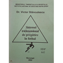 Sistemul tridimensional de pregatire in fotbal