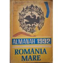 Almanah Romania Mare 1992 (semnata)