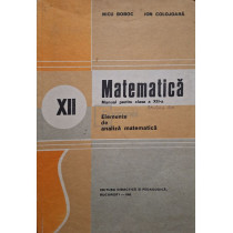 Matematica - Manual pentru clasa a XII-a, elemente de analiza matematica