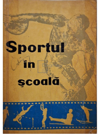 Olga Supek (trad.) - Sportul in scoala - 1961 - Brosata