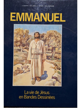 Joseph Gillain - Emmanuel - La vie de Jesus en Bandes Dessinees - 1983 - Cartonata