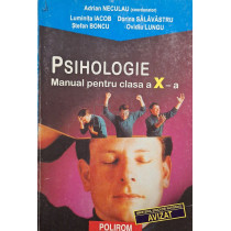 Psihologie. Manual pentru clasa a X-a