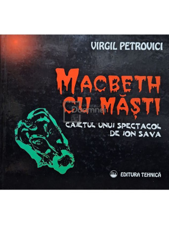 Virgil Petrovici - Macbeth cu masti - 1997 - Cartonata