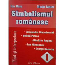 Simbolismul romanesc, vol. 1