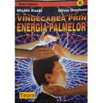 Vindecarea prin energia palmelor