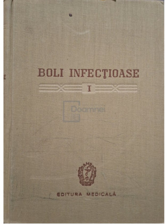 M. Bals - Boli infectioase, vol. 1 - 1958 - Cartonata