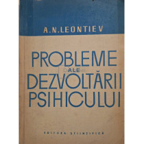 Probleme ale dezvoltarii psihicului