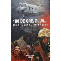 100 de ore, plus... Irak: Jurnal de razboi