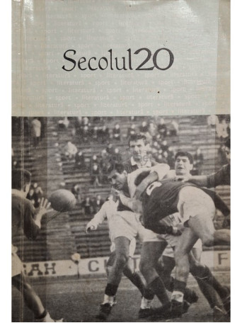 Al. Philippide - Literatura si sport, Secolul 20, nr. 10 - 1966 - Brosata