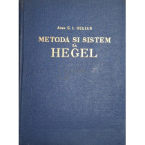 Metoda si sistem la Hegel, vol. 1