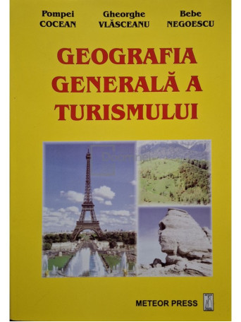 Pompei Cocean - Geografia generala a turismului - 2005 - Brosata