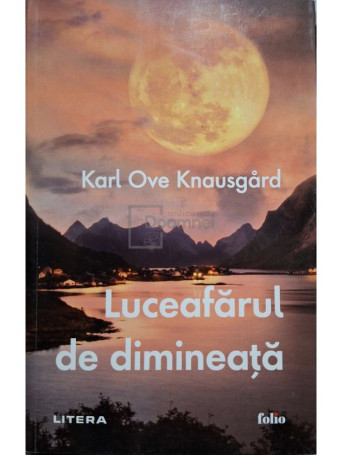 Karl Ove Knausgard - Luceafarul de dimineata - 2024 - Brosata