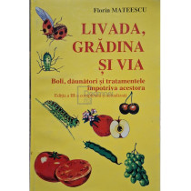 Livada, gradina si via