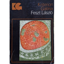 Kriterion Galeria - Feszt Laszlo