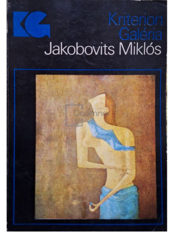 Kriterion Galeria - Jakobovits Miklos - 1981 - Brosata