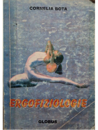 Cornelia Bota - Ergofiziologie - 2000 - Brosata