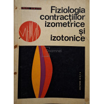 Fiziologia contractiilor izometrice si izotonice