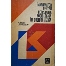 Indrumator pentru cercetarea sociologica in cultura fizica