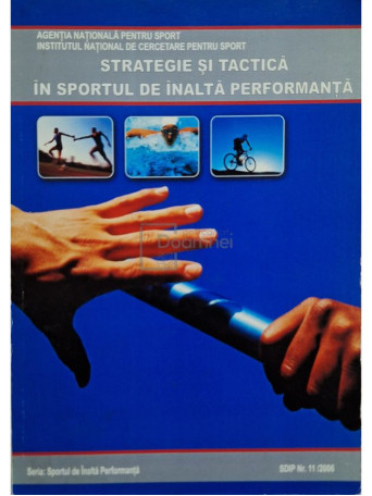 Cristina Mocanu (red.) - Strategie si tactica in sportul de inalta performanta - 2006 - Brosata