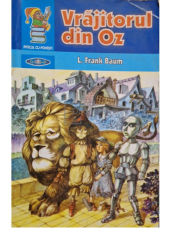 L. Frank Baum - Vrajitorul din Oz - 2006 - Brosata