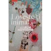 Loveste-ti inima!