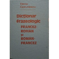 Dictionar frazeologic francez-roman si roman-francez (semnata)