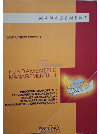 Sorin Cristian Ionescu - Fundamentele managementului - 2003 - Brosata