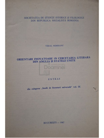 Virgil Nemoianu - Orientari inovatoare in cercetarea literara din Anglia si Statele Unite (semnata) - 1967 - Brosata