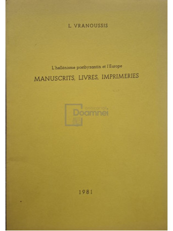 L. Vranoussis - Manuscrits, livres, imprimeries (semnata) - 1981 - Brosata