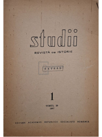 Studii - Revista de istorie, tomul 20, nr. 1 (semnata) - 1967 - Brosata