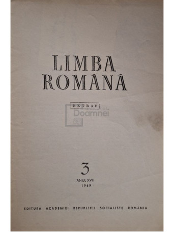 Limba romana, anul XVIII, vol. 3 (semnata) - 1969 - Brosata