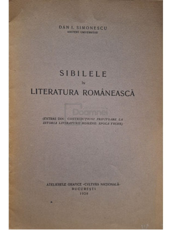 Dan I. Simionescu - Sibilele in literatura romaneasca (semnata) - 1928 - Brosata